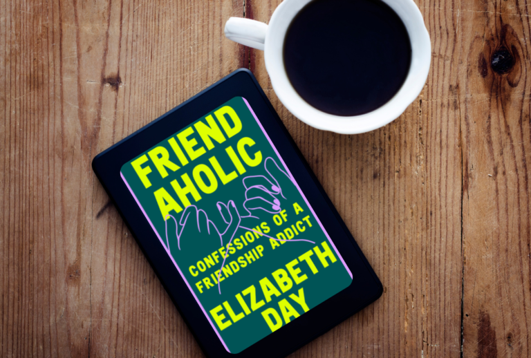 Review: Friendaholic – Elizabeth DAy