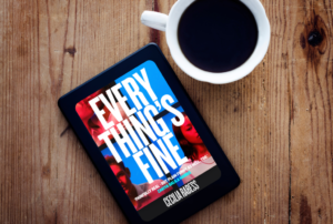review: Everything’s Fine – Cecilia Rabess
